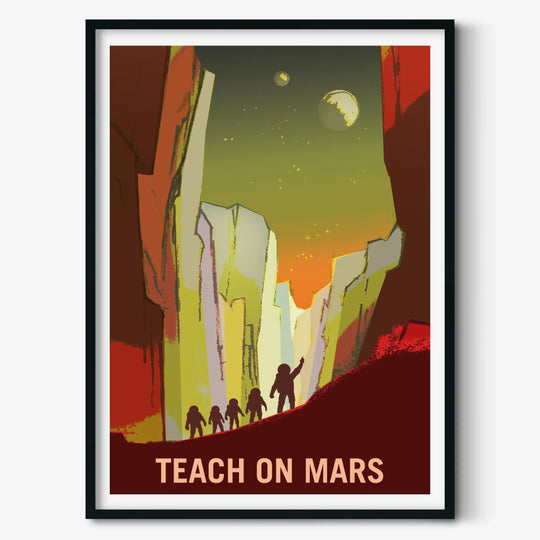 NASA Mars Recruitment Poster: Teach on Mars