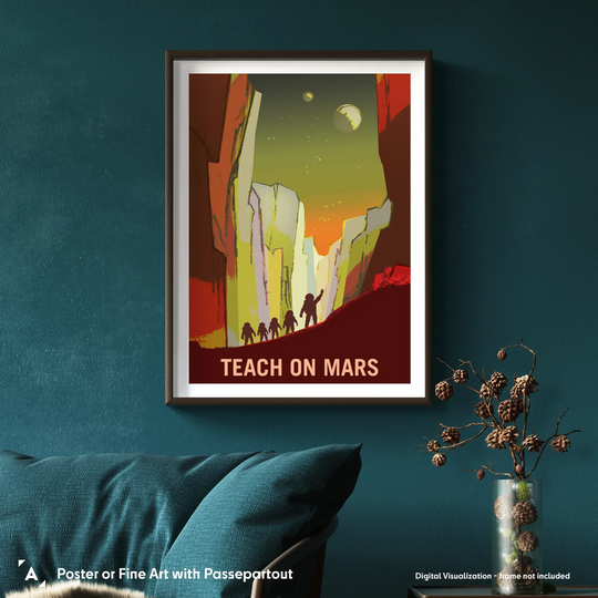 NASA Mars Recruitment Poster: Teach on Mars